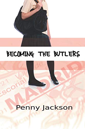 Becoming The Butlers [Paperback]