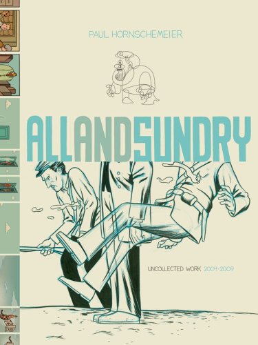 All and Sundry: Uncollected Work 2004-2009 [Hardcover]