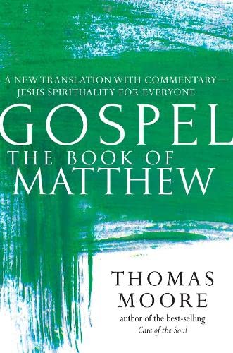 GospelThe Book of Matthew: A New Translation with CommentaryJesus Spirituality [Hardcover]