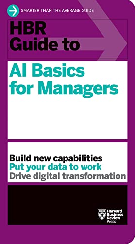 HBR Guide to AI Basics for Managers [Paperback]