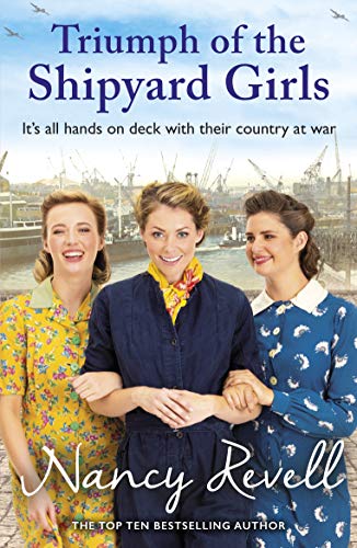 Triumph of the Shipyard Girls [Paperback]