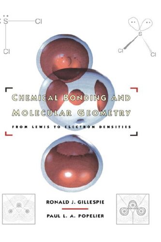 Chemical Bonding and Molecular Geometry From Leis to Electron Densities [Hardcover]