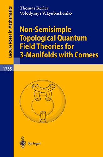 Non-Semisimple Topological Quantum Field Theories for 3-Manifolds with Corners [Paperback]