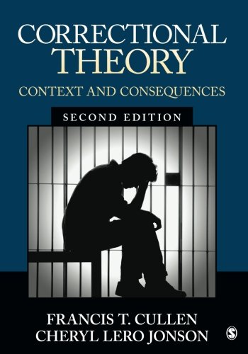 Correctional Theory: Context and Consequences [Paperback]