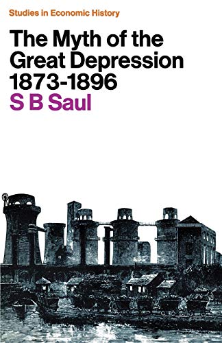 The Myth of the Great Depression, 18731896 [Paperback]