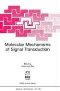 Molecular Mechanisms of Signal Transduction [Hardcover]