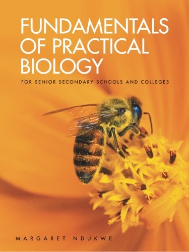 Fundamentals Of Practical Biology [Paperback]