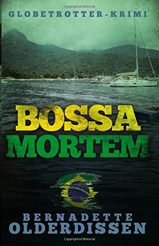 Bossa Mortem Brasilien-Krimi (globetrotter-Krimi-Serie) (german Edition) [Paperback]