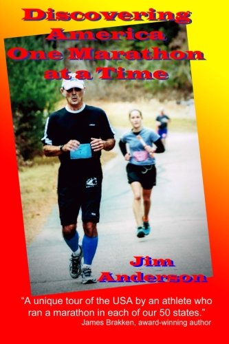 Discovering America One Marathon At A Time [Paperback]