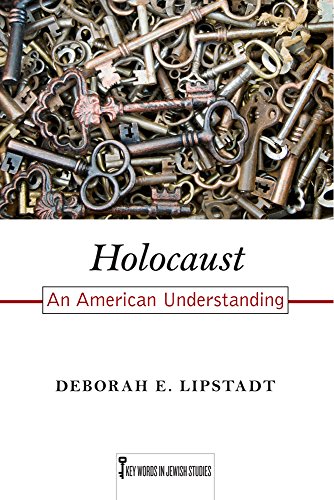 Holocaust An American Understanding (key Words In Jeish Studies) [Paperback]