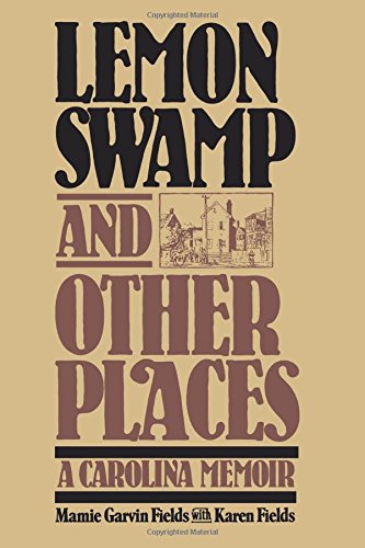 Lemon Samp and Other Places A CAROLINA MEMOIR [Paperback]