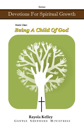 Being A Child Of God [Paperback]