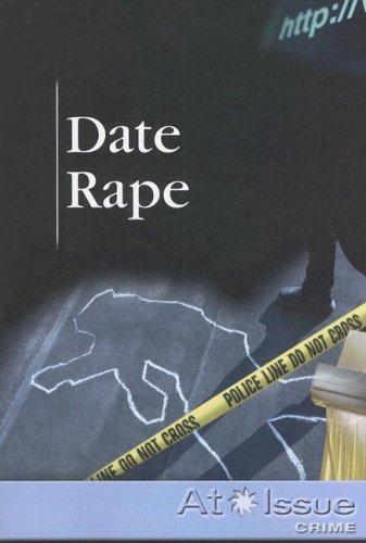 Date Rape (at Issue) [Paperback]