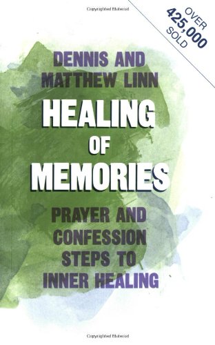 Healing Of Memories: Prayer And Confession St