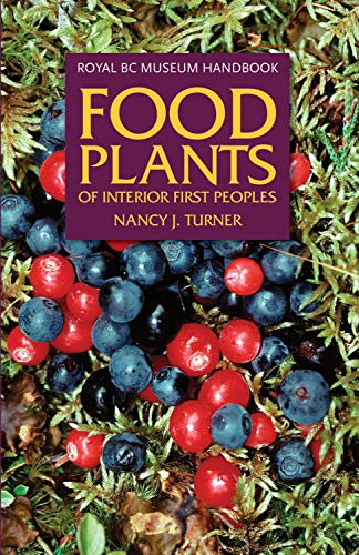 Food Plants of Interior First Peoples [Paperb