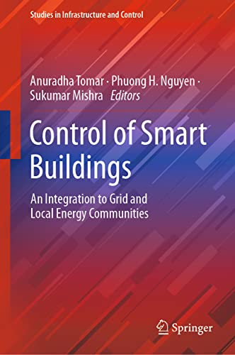 Control of Smart Buildings: An Integration to Grid and Local Energy Communities [Hardcover]