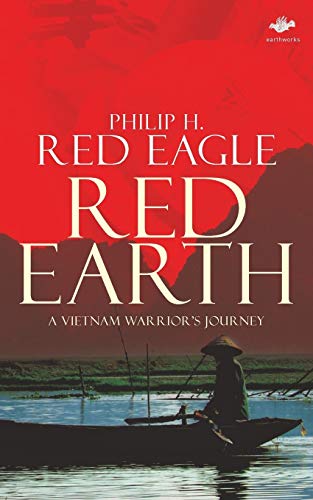 Red Earth A Vietnam Warrior's Journey (earthorks) [Paperback]