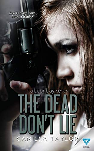 The Dead Don't Lie (harbour Bay Series) (volume 3) [Paperback]