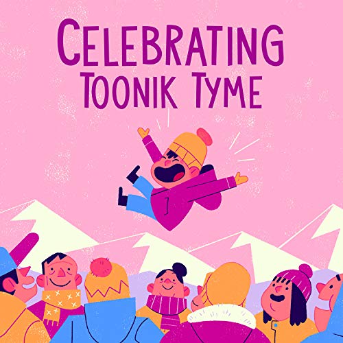 Celebrating Toonik Tyme: English Edition [Paperback]