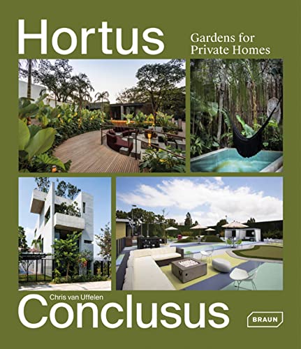 Hortus Conclusus: Gardens for Private Homes [Hardcover]