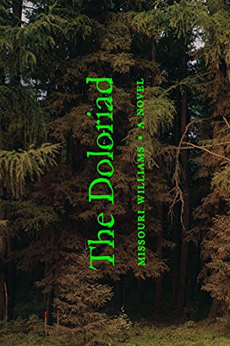 The Doloriad: A Novel [Paperback]