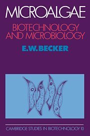 Microalgae Biotechnology and Microbiology [Hardcover]