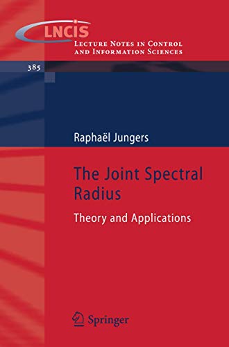 The Joint Spectral Radius: Theory and Applications [Paperback]