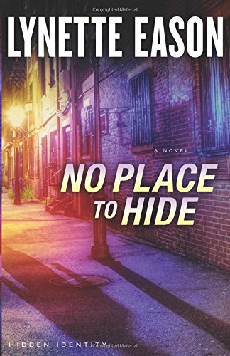 No Place To Hide: A Novel (hidden Identity) [Paperback]