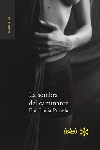 La Sombra Del Caminante (spanish Edition) [Paperback]