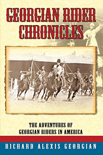 Georgian Rider Chronicles [Paperback]