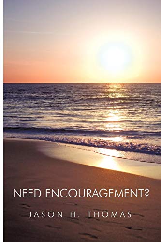 Need Encouragement [Paperback]