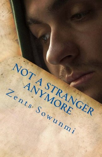 Not A Stranger Anymore Before The Journey Became Home [Paperback]