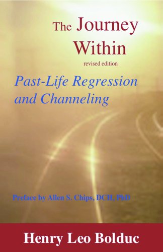 The Journey Within Past-Life Regression And Channeling [Paperback]