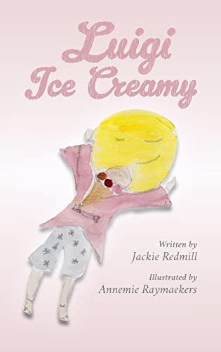 Luigi Ice Creamy [Hardcover]