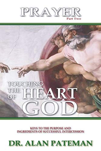 Prayer, Touching The Heart Of God (part To) (volume 2) [Paperback]