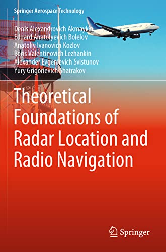 Theoretical Foundations of Radar Location and Radio Navigation [Paperback]