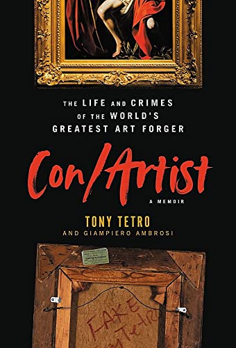 Con/Artist: The Life and Crimes of the World's Greatest Art Forger [Hardcover]