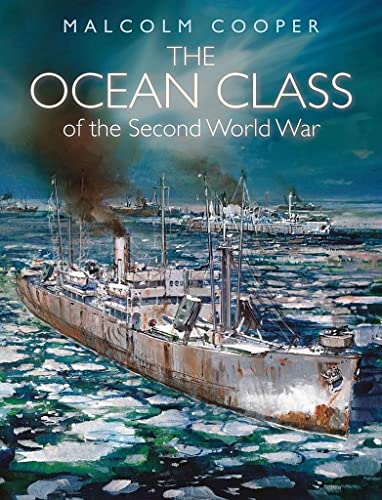 Ocean Class Of The Second World War      [CLOTH               ]