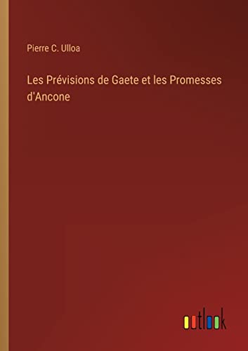 Les Previsions De Gaete Et Les Promesses D'Ancone