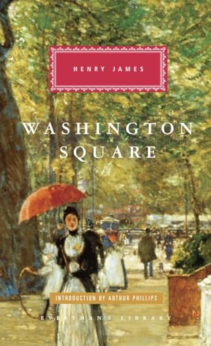 Washington Square: Introduction by Arthur Phillips [Hardcover]