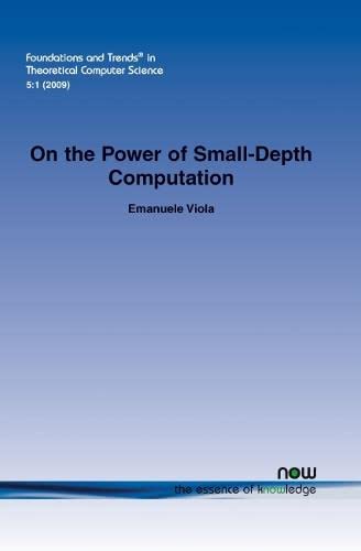 On The Poer Of Small-Depth Computation (foundations And Trends(r) In Theoretica [Paperback]