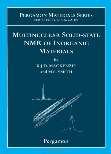 Multinuclear Solid-State Nuclear Magnetic Resonance of Inorganic Materials [Hardcover]