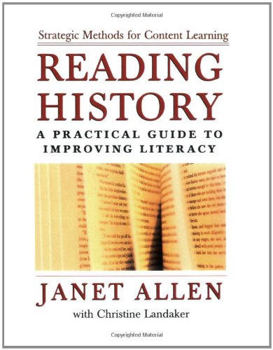 Reading History A Practical Guide to Improving Literacy [Paperback]