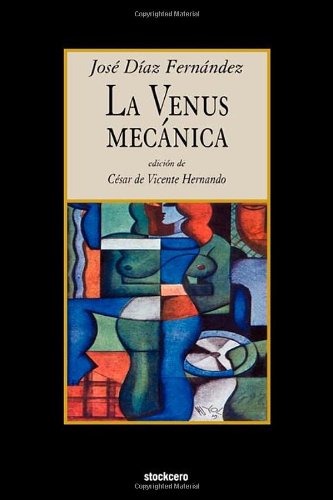 La Venus Mecanica (spanish Edition) [Paperback]