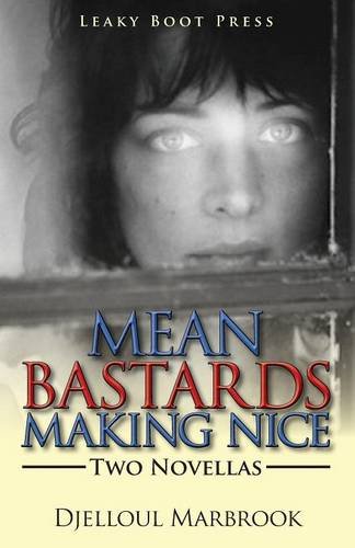 Mean Bastards Making Nice-To Novellas [Paperback]