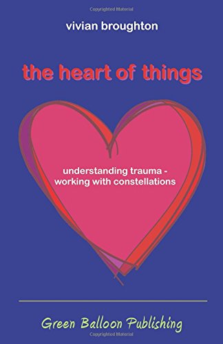 The Heart Of Things [Paperback]