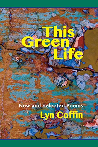 This Green Vine Ne And Selected [Paperback]