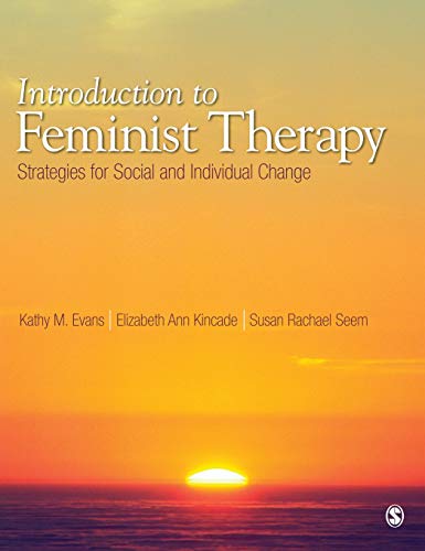 Introduction to Feminist Therapy Strategies for Social and Individual Change [Hardcover]