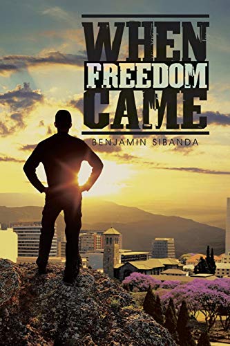 When Freedom Came [Paperback]