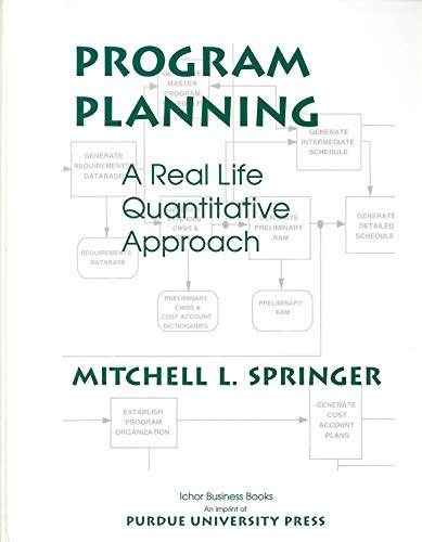 Program Planning: A Real Life Quantitative Approach [Spiral-bound]